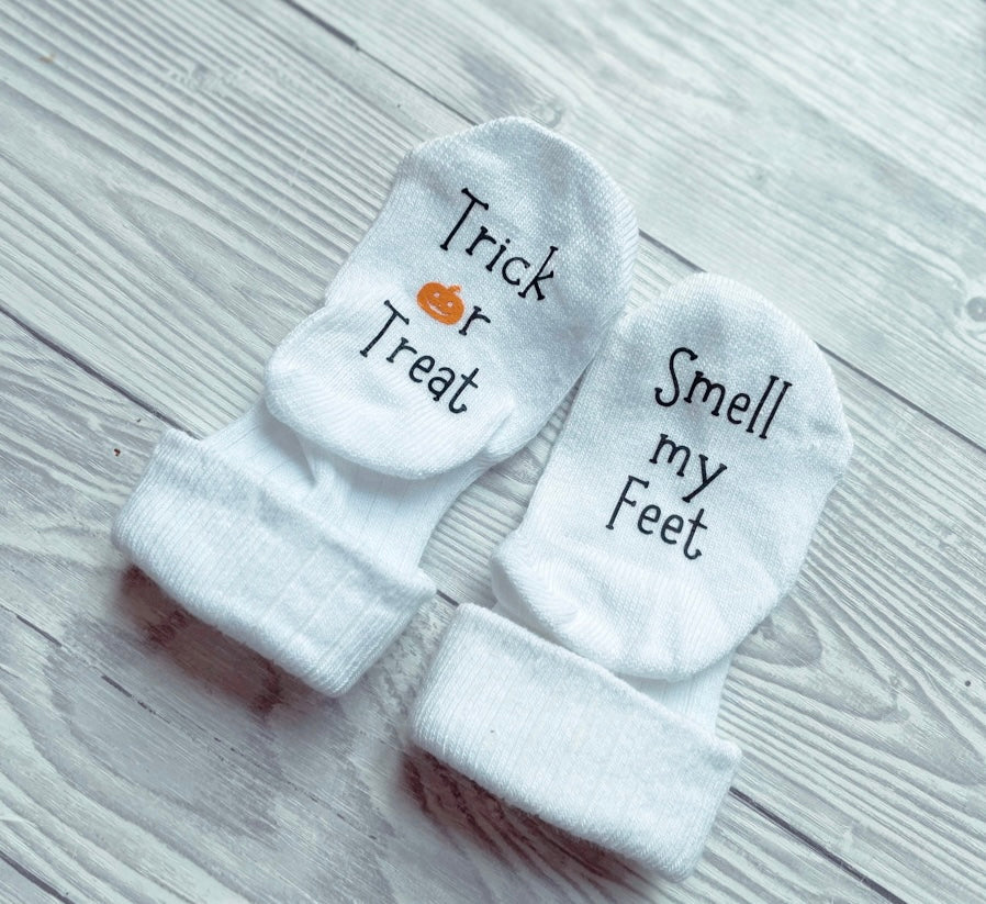 Trick or Treat, Smell my Feet - Baby Halloween Socks