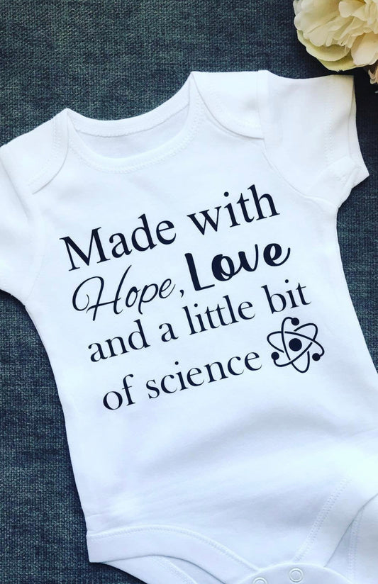 Made with Hope, Love & little bit of science - IVF Baby Vest